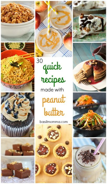 30 Quick Recipes made with Peanut Butter - See this delicious recipes roundup on basilmomma.com
