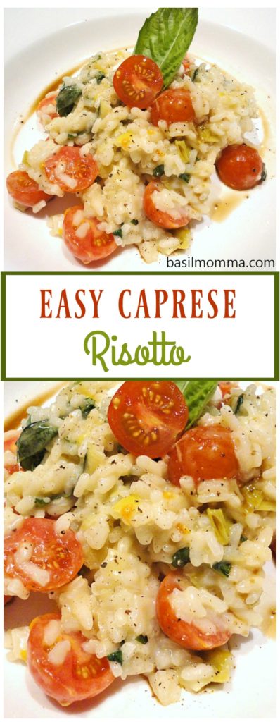 Easy Caprese Risotto - A quick and easy lunch or dinner recipe. A great use for the end of the season garden tomatoes and basil. Recipe on basilmomma.com
