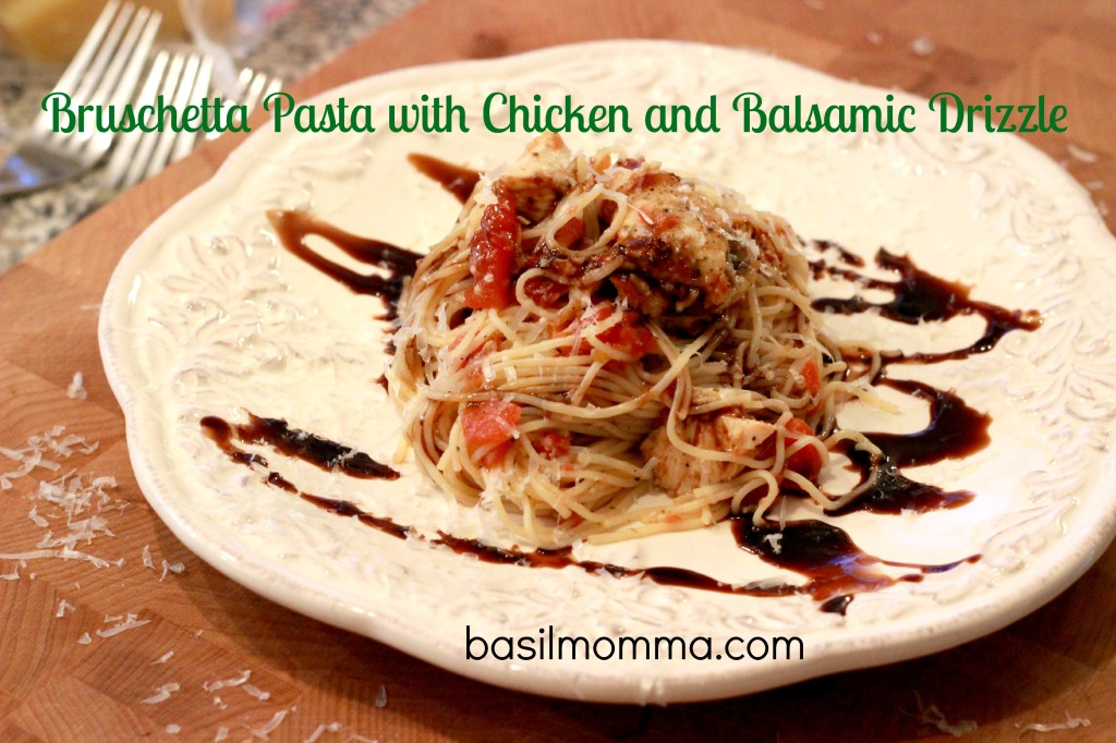 Healthy Pasta Recipe for Chicken Bruschetta Pasta, from basilmomma.com