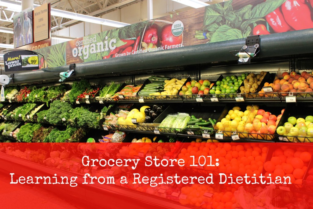 Grocery Store 101 Learning from a Registered Dietitian 2