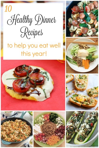 10 Healthy Dinner Recipes to Help You Eat Well This Year - Basilmomma