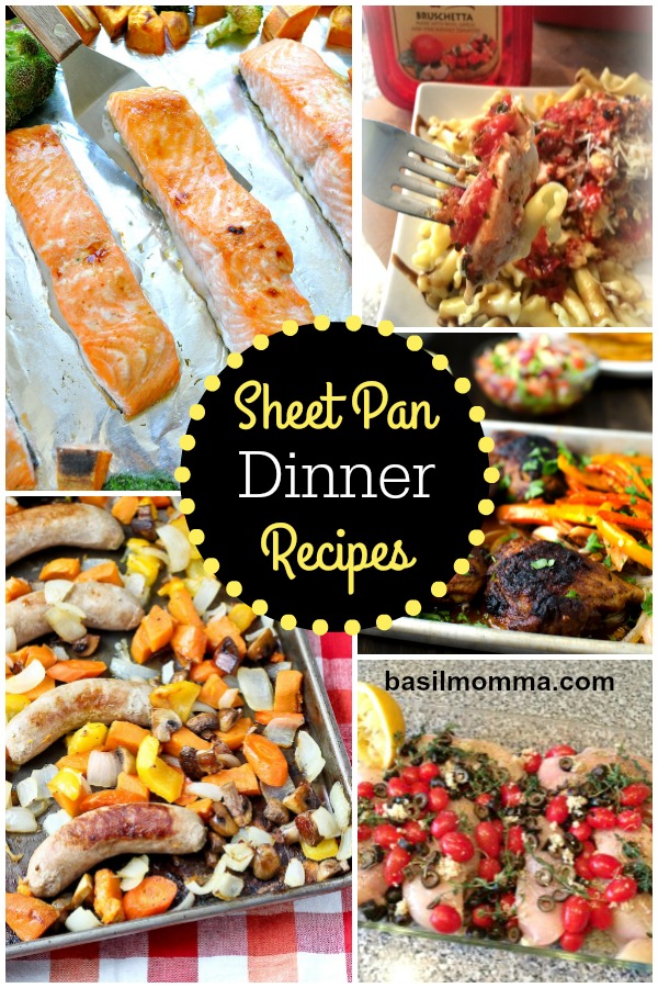 7 Sheet Pan Dinners That Your Family Will Love! - Get the recipes on basilmomma.com