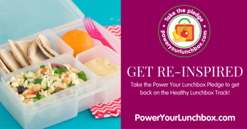 Be Re-Inspired! Power Your Lunchbox with Healthy Meals. Take the pledge at poweryourlunchbox.com